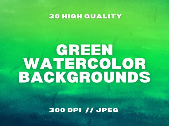 30 Green Watercolor Backgrounds
